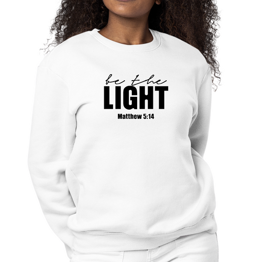 Womens Graphic Sweatshirt be the Light Inspirational Art Illustration